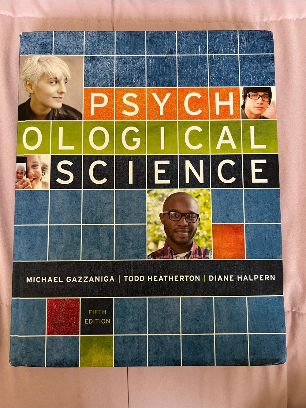 Psychological Science Textbook - Blue, Orange, Green Cover